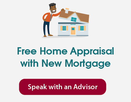 Free Home Appraisal with a new mortgage