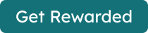 Get Rewarded